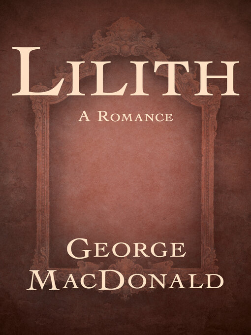 Title details for Lilith by George MacDonald - Available